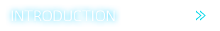 INTRODUCTION